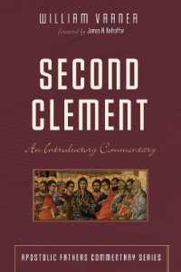 Second Clement : An Introductory Commentary (Apostolic Fathers Commentary)