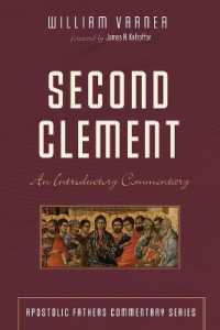 Second Clement (Apostolic Fathers Commentary)
