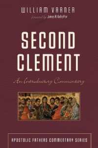 Second Clement : An Introductory Commentary (Apostolic Fathers Commentary)