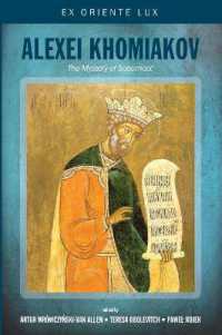Alexei Khomiakov : The Mystery of Sobornost' (Ex Oriente Lux)