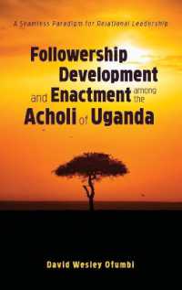 Followership Development and Enactment among the Acholi of Uganda : A Seamless Paradigm for Relational Leadership
