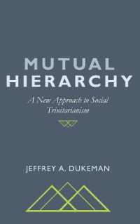 Mutual Hierarchy : A New Approach to Social Trinitarianism