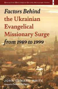 Factors Behind the Ukrainian Evangelical Missionary Surge from 1989 to 1999 (Evangelical Missiological Society Monograph)