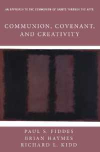 Communion, Covenant, and Creativity : An Approach to the Communion of Saints through the Arts