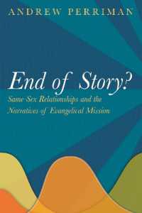 End of Story? : Same-Sex Relationships and the Narratives of Evangelical Mission