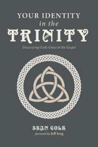 Your Identity in the Trinity : Discovering God's Grace in the Gospel