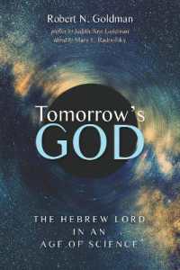 Tomorrow's God : The Hebrew Lord in an Age of Science