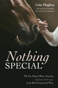 Nothing Special : The True Story of Horses Inspiring Spiritual Awakenings in the Most Unexpected of Ways
