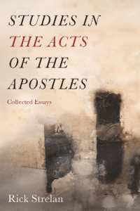 Studies in the Acts of the Apostles : Collected Essays