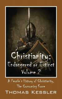 Christianity : Endangered or Extinct, Volume 2