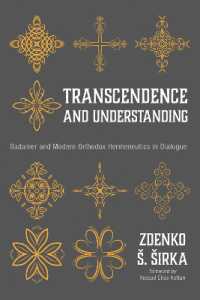 Transcendence and Understanding : Gadamer and Modern Orthodox Hermeneutics in Dialogue