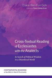 Cross-Textual Reading of Ecclesiastes with the Analects : In Search of Political Wisdom in a Disordered World (Contrapuntal Readings of the Bible in World Christianity)