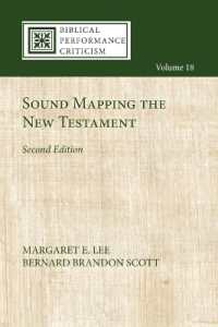 Sound Mapping the New Testament, Second Edition (Biblical Performance Criticism) （2ND）