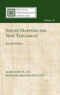 Sound Mapping the New Testament, Second Edition (Biblical Performance Criticism) （2ND）