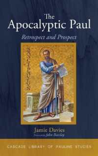 The Apocalyptic Paul : Retrospect and Prospect (Cascade Library of Pauline Studies)