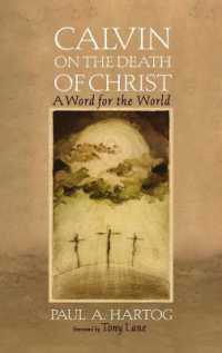 Calvin on the Death of Christ : A Word for the World