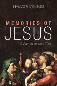 Memories of Jesus : A Journey through Time