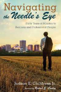 Navigating the Needle's Eye : Forty Years of Ministry to Business and Professional People