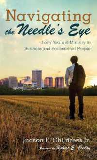 Navigating the Needle's Eye : Forty Years of Ministry to Business and Professional People