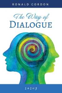 The Way of Dialogue : 1 + 1 = 3