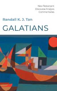 Galatians : A Discourse Commentary (New Testament Discourse Analysis Commentaries)