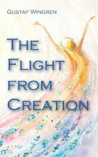 The Flight from Creation