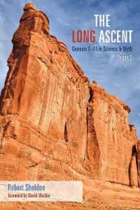 The Long Ascent, Volume 2 : Genesis 1-11 in Science & Myth