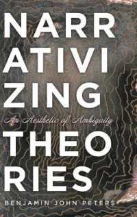 Narrativizing Theories : An Aesthetic of Ambiguity
