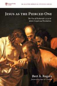 Jesus as the Pierced One : The Use of Zechariah 12:10 in John's Gospel and Revelation (Mcmaster Biblical Studies)