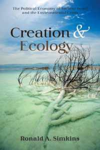 Creation and Ecology : The Political Economy of Ancient Israel and the Environmental Crisis
