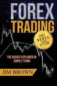 Forex Trading : The Basics Explained in Simple Terms