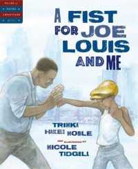 A Fist for Joe Louis and Me (Tales of Young Americans)