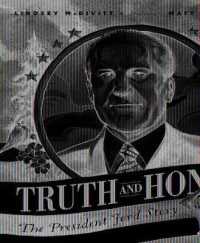 Truth and Honor : The President Ford Story