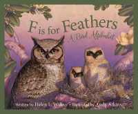 F Is for Feathers : A Bird Alphabet (Science Alphabet)