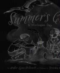 Summer's Call : A Michigan Day