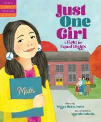 Just One Girl : A Fight for Equal Rights (Tales of Young Americans)