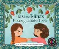Yasi and Mina's Pomegranate Tree (Own Voices, Own Stories)