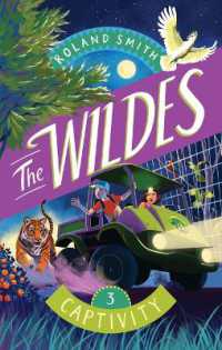 The Wildes : Captivity (The Wildes)