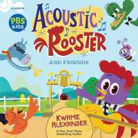 Acoustic Rooster and Friends (Acoustic Rooster) （Board Book）