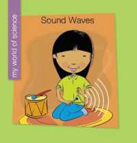 Sound Waves (My World of Science) （Library Binding）