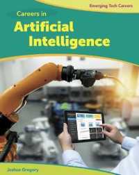 Careers in Artificial Intelligence (Bright Futures Press: Emerging Tech Careers) （Library Binding）