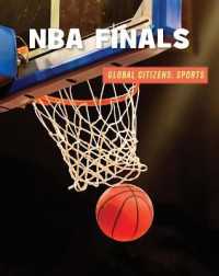 NBA Finals (21st Century Skills Library: Global Citizens: Sports) （Library Binding）