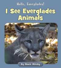 I See Everglades Animals (Hello, Everglades!)