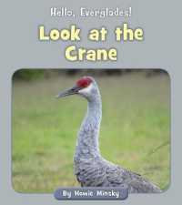 Look at the Crane (Hello, Everglades!)