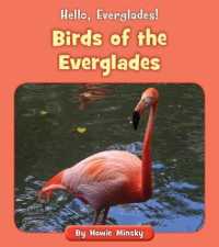 Birds of the Everglades (Hello, Everglades!)