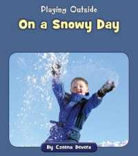 On a Snowy Day (Playing Outside)