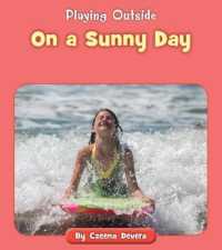 On a Sunny Day (Playing Outside)