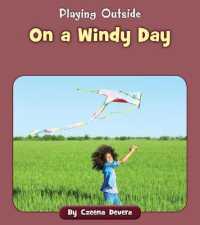 On a Windy Day (Playing Outside)