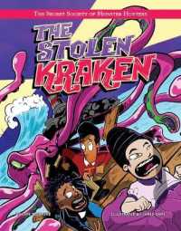 The Stolen Kraken (The Secret Society of Monster Hunters) （Library Binding）