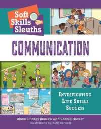 Communication (Bright Futures Press: Soft Skills Sleuths: Investigating Life Skills Success) （Library Binding）